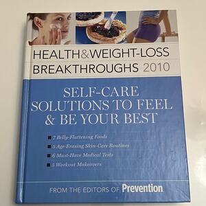 Health & Weight-Loss Breakthroughs 2010 from the Editors of Prevention